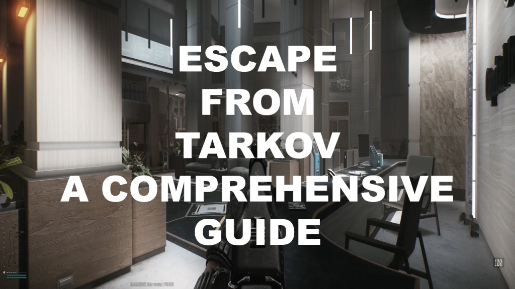 Exploring Escape from Tarkov: A Comprehensive Guide